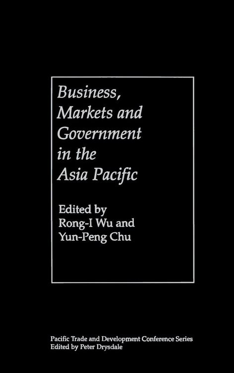 Produktbild: Business, Markets and Government in the Asia-Pacific