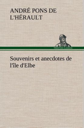 Produktbild: Souvenirs et anecdotes de l'&icirc;le d'Elbe