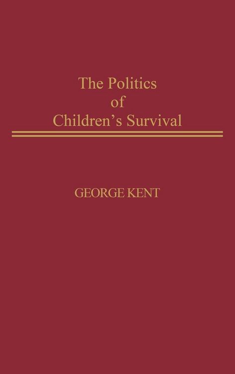 Produktbild: The Politics of Children's Survival