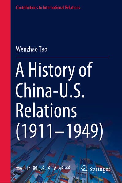 Produktbild: A History of China-U.S. Relations (1911&ndash;1949)