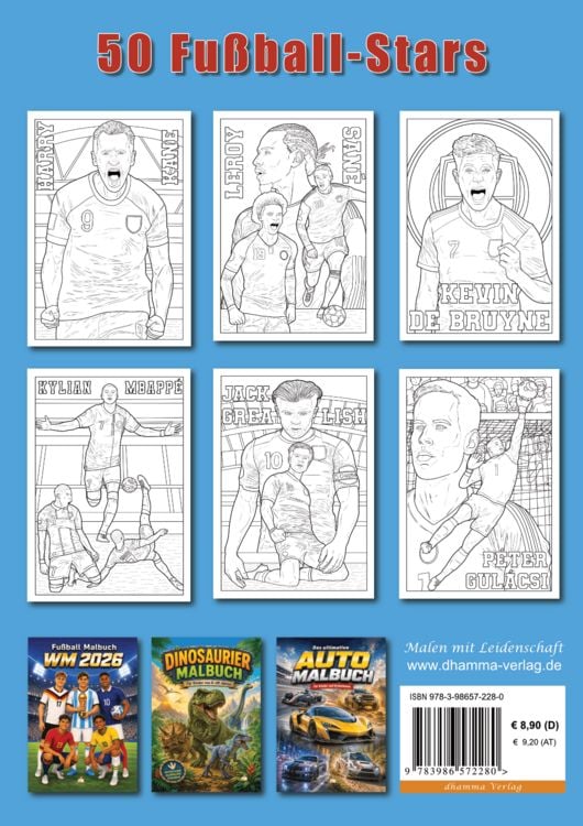 Produktbild: Fu&szlig;ball Malbuch - Tore, Siege & Triumphe SUPERSTARS Fu&szlig;ballhelden der EM 2024 &ndash; ab 6 Jahren mit 50 Ausmalbildern