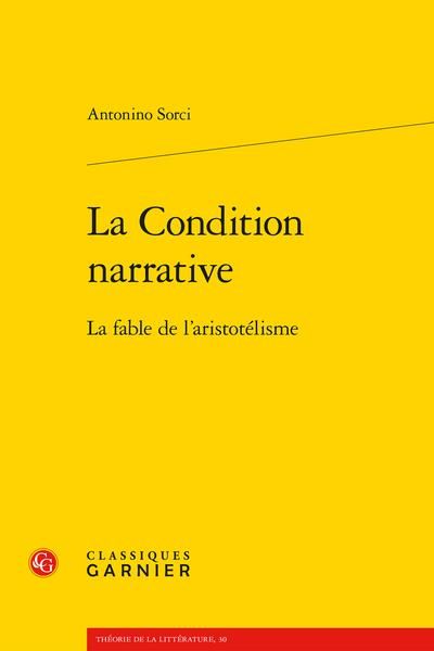 Produktbild: La Condition Narrative : La Fable de l'Aristotelisme