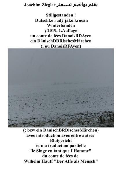 Produktbild: Stillgestanden ! Dutschke rud&yacute; jako krocan Winterbanden ; 2019, 1.Auflage un conte de f&eacute;es DanoisRDAyen D&auml;nischDDRisches M&auml;rchen
