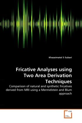 Produktbild: Subari, K: Fricative Analyses using Two Area Derivation Tech