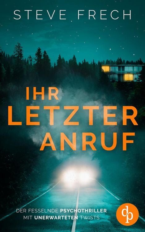 Produktbild: Ihr letzter Anruf | Der fesselnde Psychothriller mit unerwarteten Twists