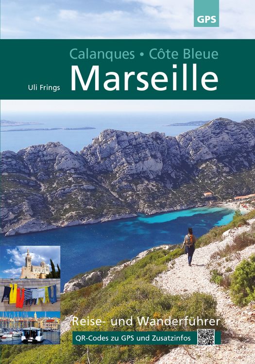 Produktbild: Marseille, Calanques, C&ocirc;te Bleue