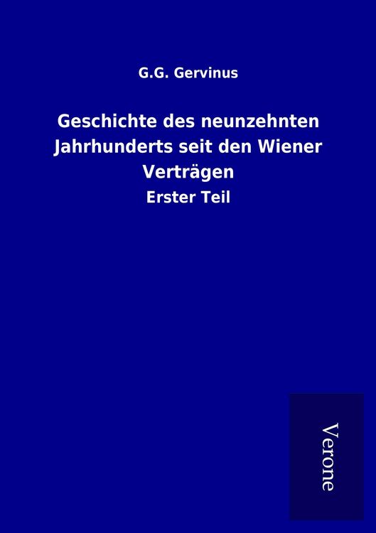 Produktbild: Geschichte des neunzehnten Jahrhunderts seit den Wiener Vertr&auml;gen