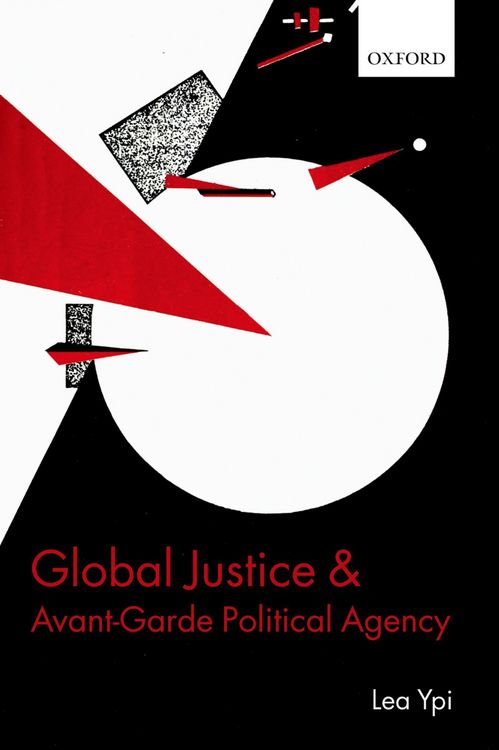 Produktbild: Global Justice and Avant-Garde Political Agency