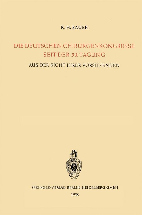 Produktbild: Die Deutschen Chirurgenkongresse Seit der 50. Tagung