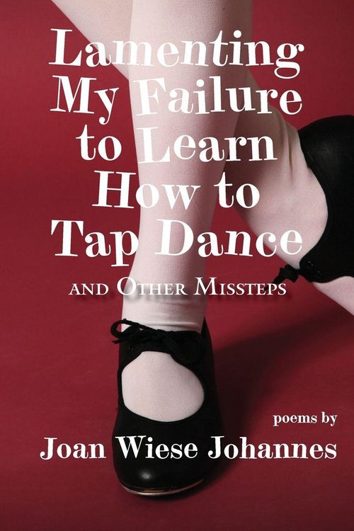 Produktbild: Lamenting My Failure to Learn How to Tap Dance