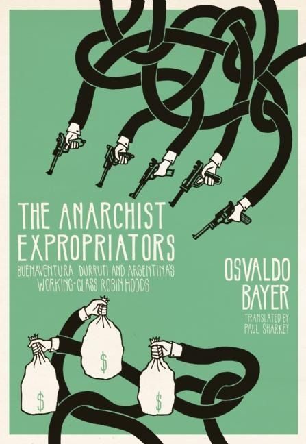Produktbild: The Anarchist Expropriators