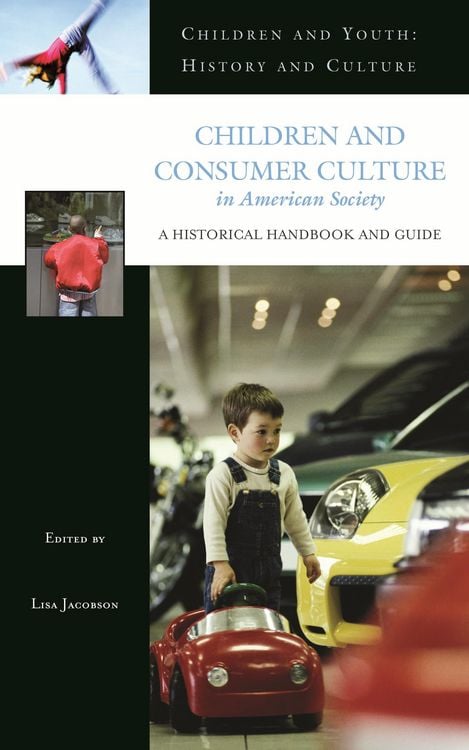 Produktbild: Children and Consumer Culture in American Society