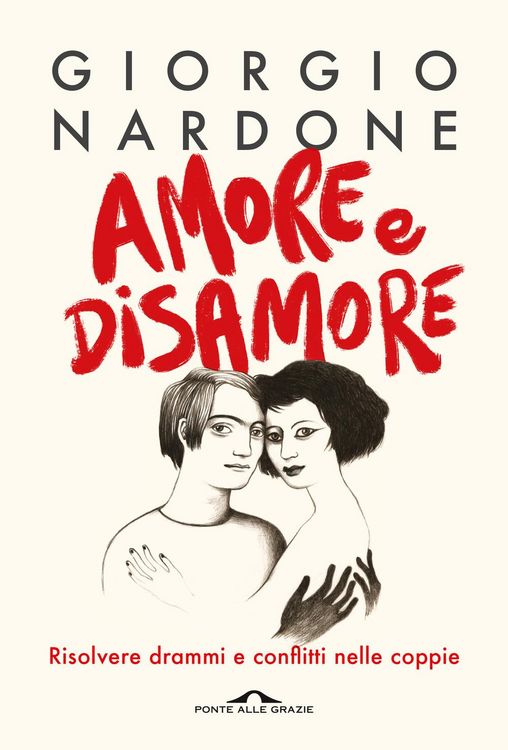 Produktbild: Amore e disamore. Risolvere drammi e conflitti nelle coppie