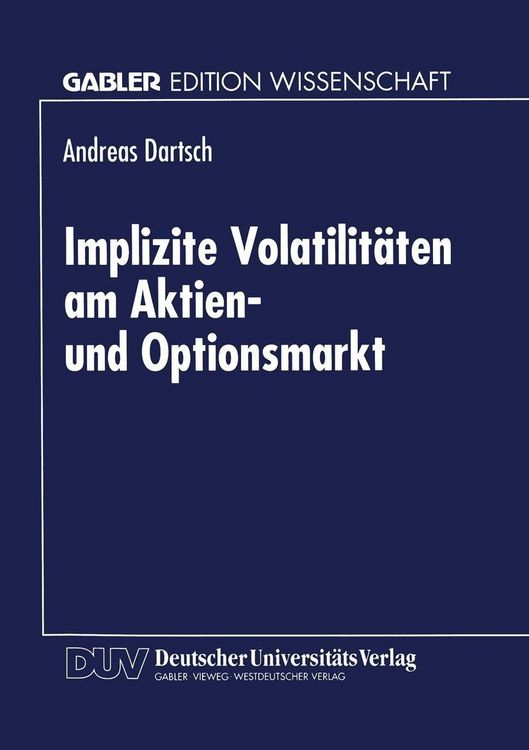 Produktbild: Implizite Volatilit&auml;ten am Aktien- und Optionsmarkt