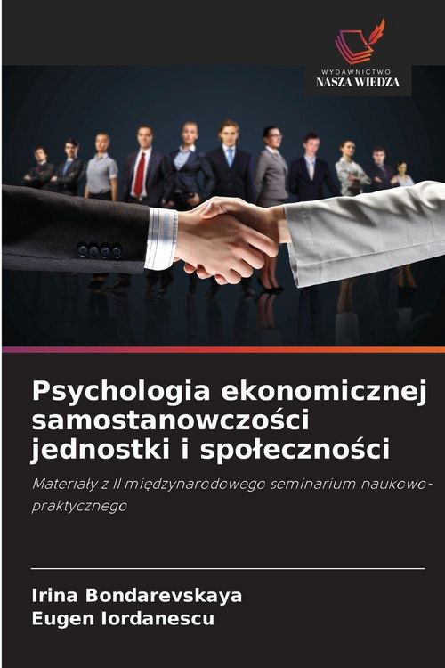 Produktbild: Psychologia ekonomicznej samostanowczo&iquest;ci jednostki i spo&iquest;eczno&iquest;ci