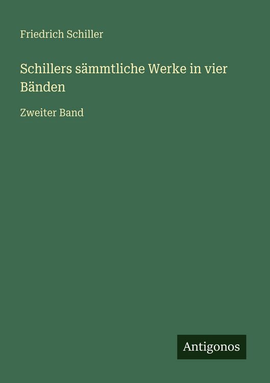 Produktbild: Schillers s&auml;mmtliche Werke in vier B&auml;nden