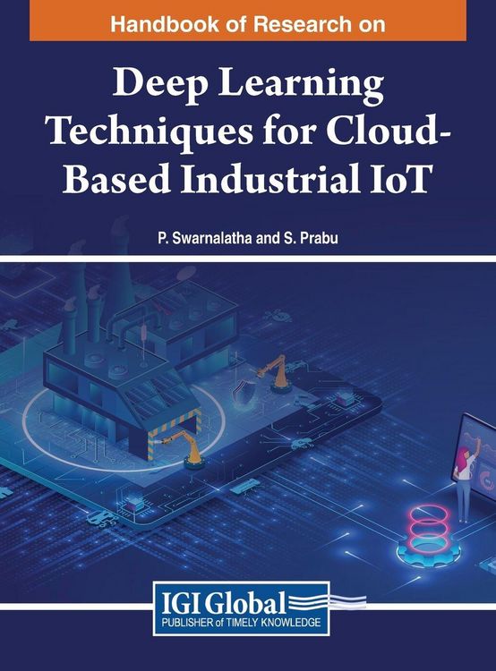Produktbild: Handbook of Research on Deep Learning Techniques for Cloud-Based Industrial IoT