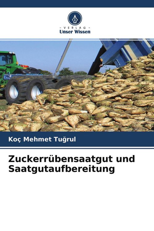 Produktbild: Zuckerr&uuml;bensaatgut und Saatgutaufbereitung