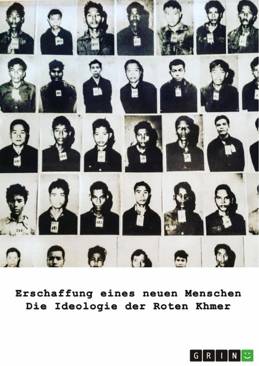 Produktbild: Erschaffung eines neuen Menschen. Die Ideologie der Roten Khmer