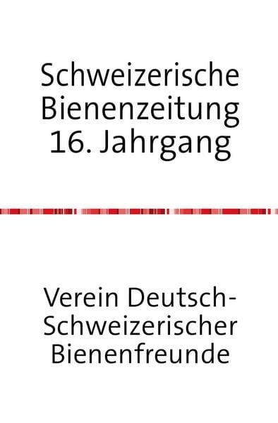 Produktbild: Schweizerische Bienenzeitung 17. Jahrgang