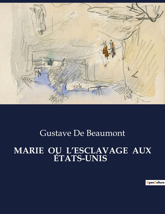 Produktbild: Marie Ou L'esclavage Aux &Eacute;tats-Unis