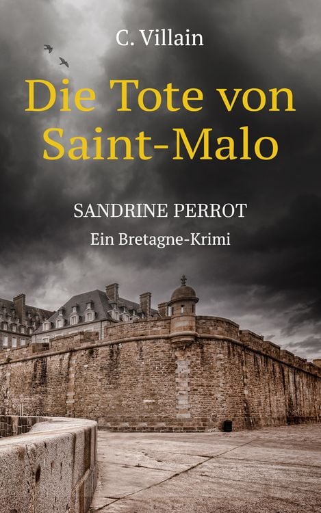 Produktbild: Sandrine Perrot - Die Tote von Saint-Malo