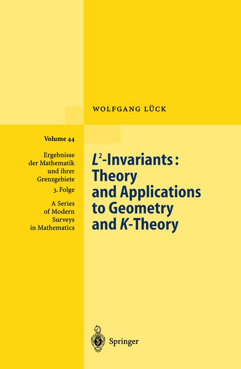 Produktbild: L2-Invariants: Theory and Applications to Geometry and K-Theory