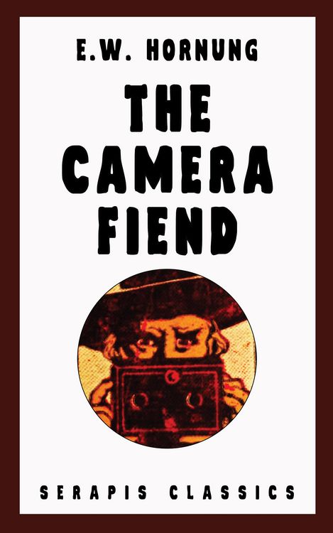 Produktbild: The Camera Fiend (Serapis Classics)