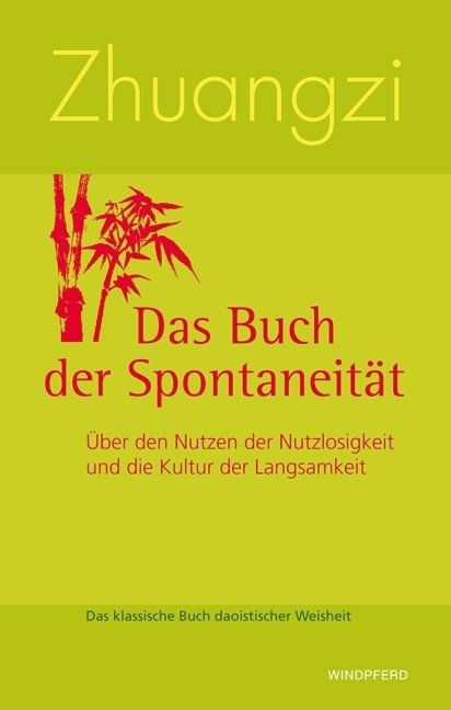 Produktbild: Zhuangzi Das Buch der Spontaneit&auml;t
