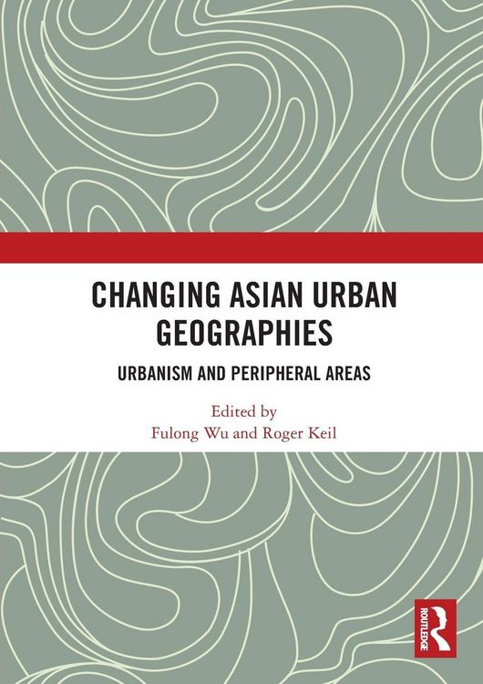 Produktbild: Changing Asian Urban Geographies