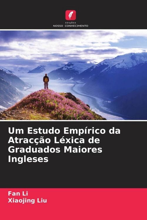 Produktbild: Um Estudo Emp&iacute;rico da Atrac&ccedil;&atilde;o L&eacute;xica de Graduados Maiores Ingleses