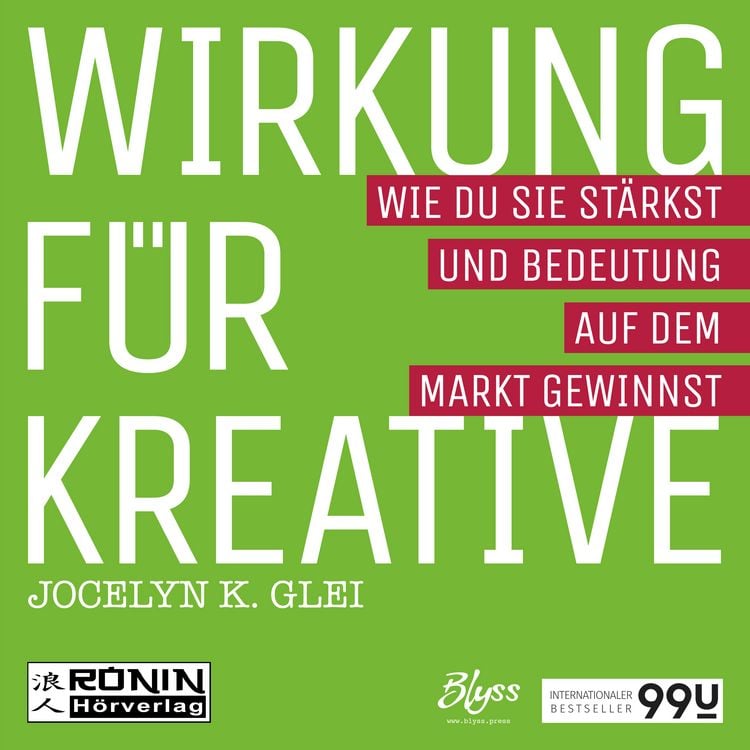 Produktbild: Wirkung f&uuml;r Kreative - Wie du sie st&auml;rkst und Bedeutung auf dem Markt gewinnst