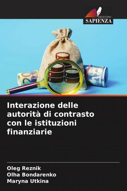 Produktbild: Interazione delle autorit&agrave; di contrasto con le istituzioni finanziarie