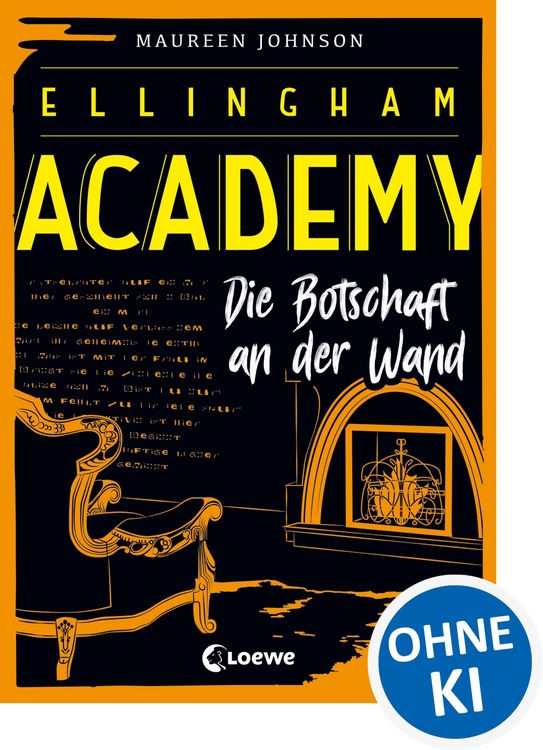 Produktbild: Ellingham Academy (Band 3) - Die Botschaft an der Wand