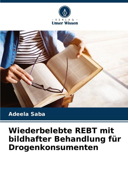 Produktbild: Wiederbelebte REBT mit bildhafter Behandlung f&uuml;r Drogenkonsumenten