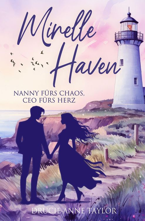 Produktbild: Mirelle Haven: Nanny f&uuml;rs Chaos, CEO f&uuml;rs Herz