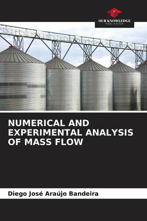 Produktbild: Numerical and Experimental Analysis Of Mass Flow