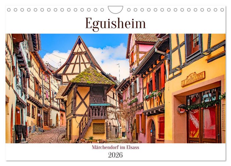 Produktbild: Eguisheim - M&auml;rchendorf im Elsass (Wandkalender 2026 DIN A4 quer), CALVENDO Monatskalender