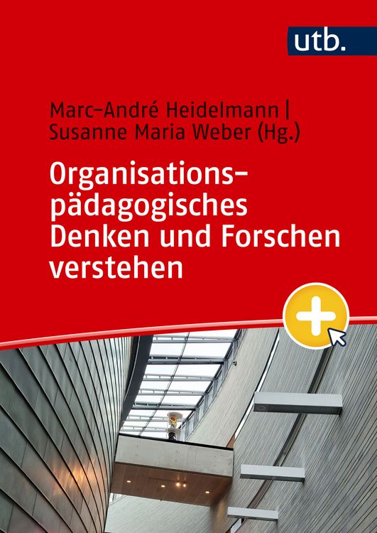 Produktbild: Organisationsp&auml;dagogisches Denken und Forschen verstehen