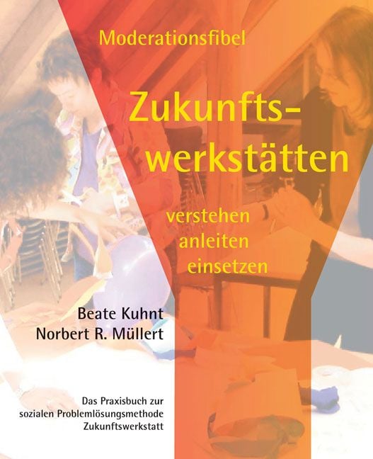 Produktbild: Moderationsfibel Zukunftswerkst&auml;tten