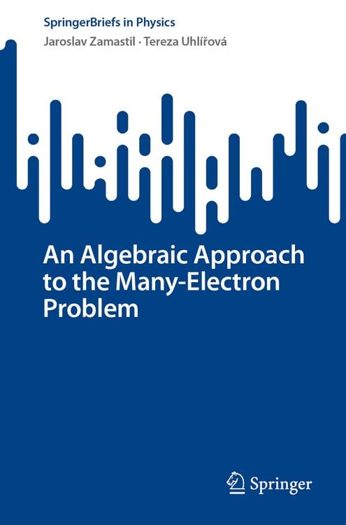 Produktbild: An Algebraic Approach to the Many-Electron Problem