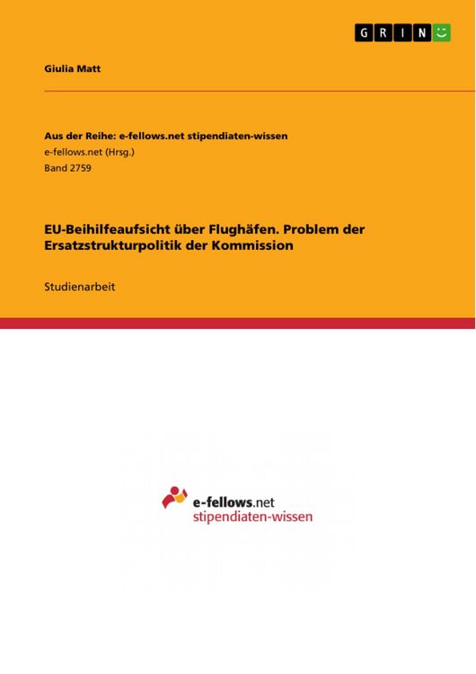 Produktbild: EU-Beihilfeaufsicht &uuml;ber Flugh&auml;fen. Problem der Ersatzstrukturpolitik der Kommission