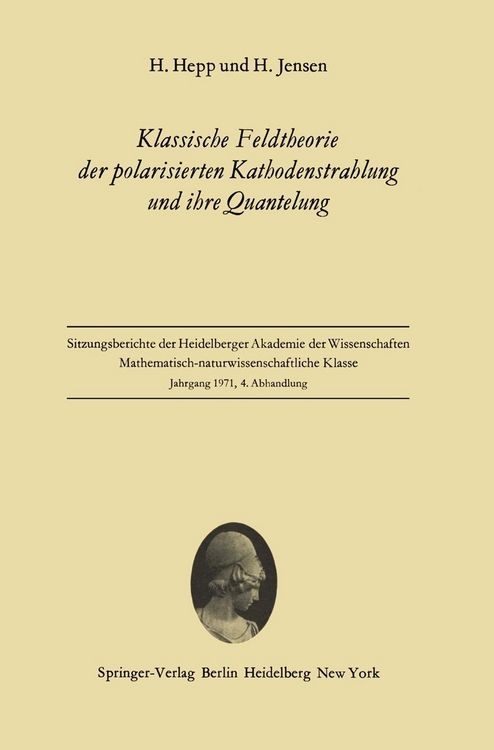 Produktbild: Klassische Feldtheorie der polarisierten Kathodenstrahlung und ihre Quantelung
