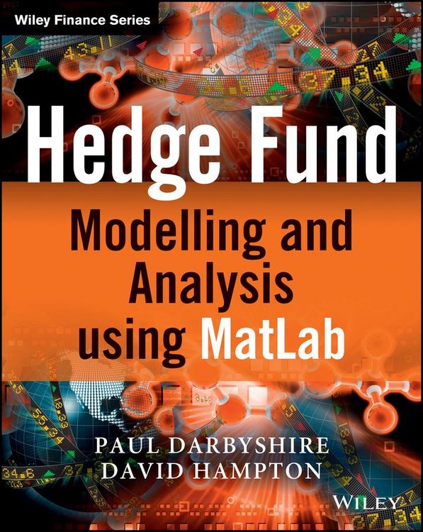 Produktbild: Hedge Fund Modelling and Analysis using MATLAB