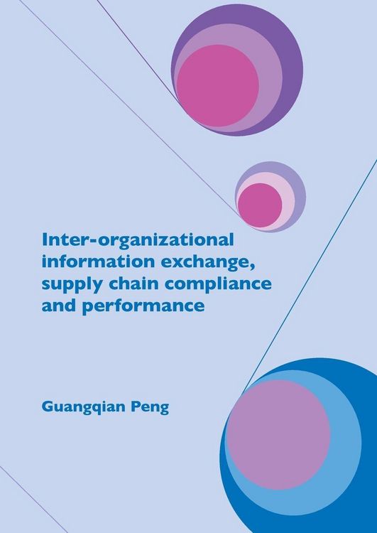 Produktbild: Inter-Organizational Information Exchange, Supply Chain Compliance and Performance