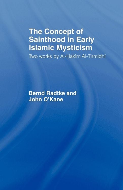 Produktbild: The Concept of Sainthood in Early Islamic Mysticism