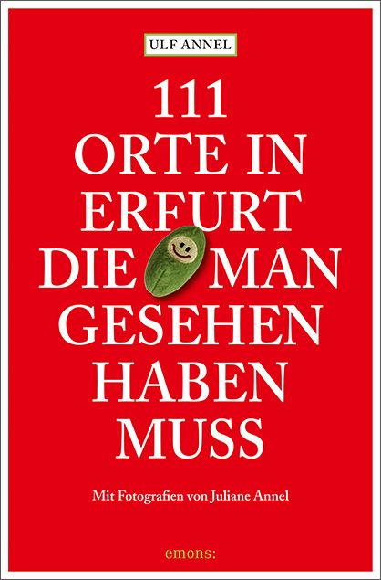 Produktbild: 111 Orte in Erfurt die man gesehen haben muss