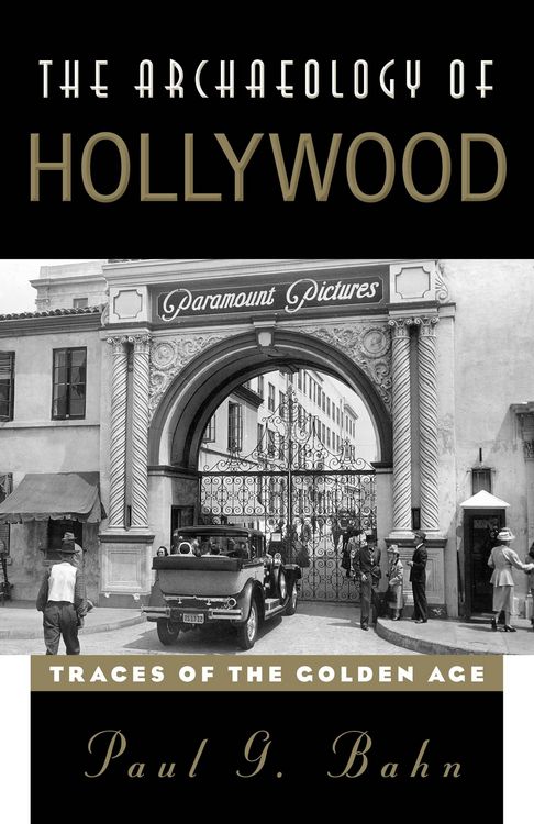 Produktbild: Bahn, P: Archaeology of Hollywood