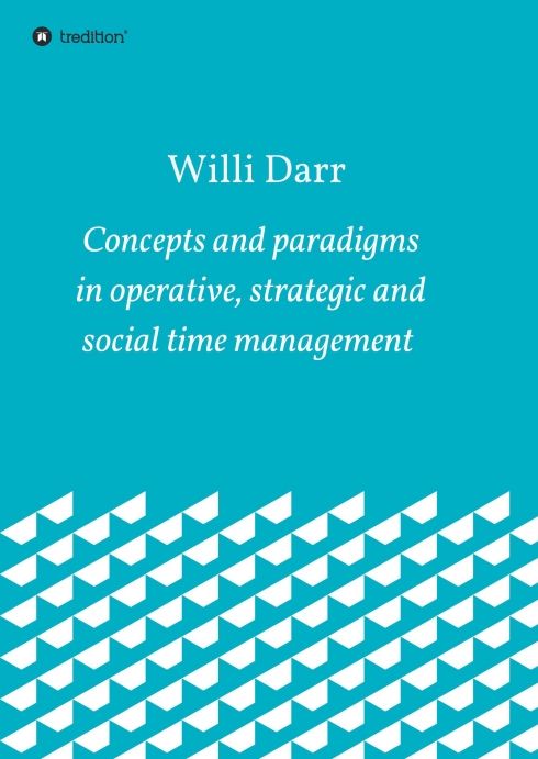 Produktbild: Concepts and paradigms in operative, strategic and social time management