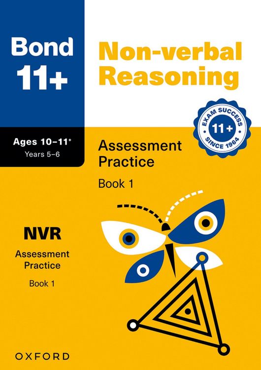 Produktbild: Bond 11+ Non-verbal Reasoning Assessment Practice Papers 10-11+ Years: Book 1 (for GL Assessment & other 11 plus exams)